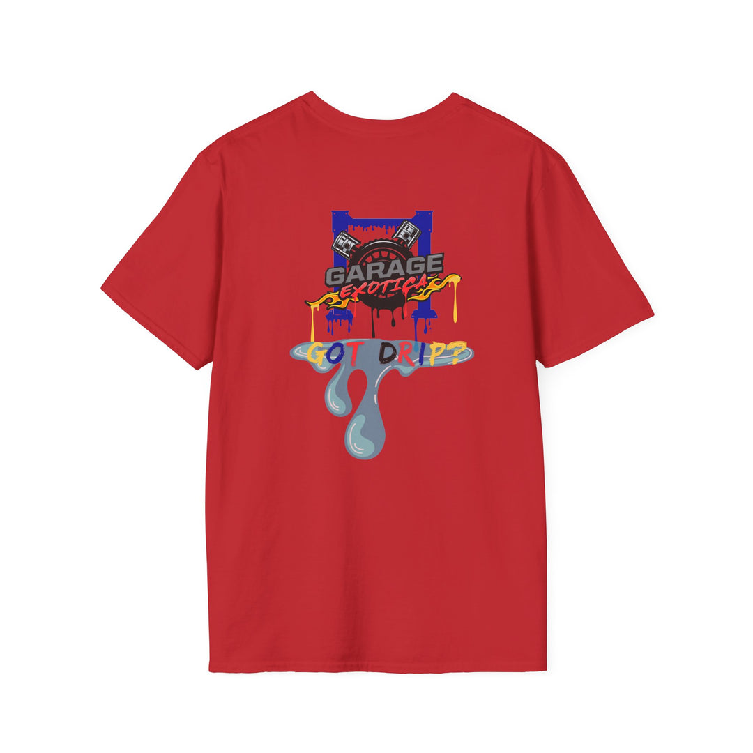 GARAGE EXOTICA "GOT DRIP?" T-SHIRT - UNISEX