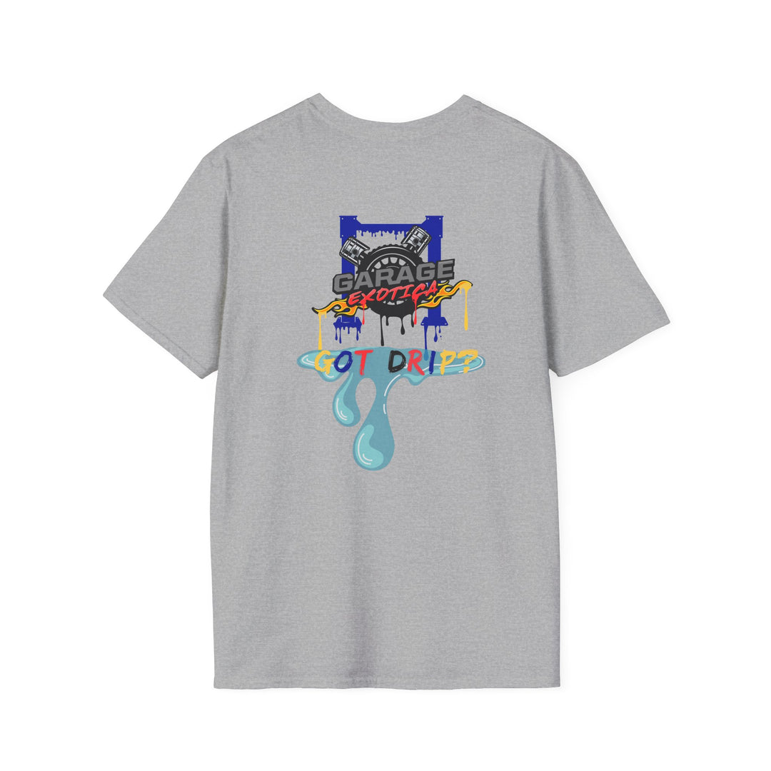 GARAGE EXOTICA "GOT DRIP?" T-SHIRT - UNISEX