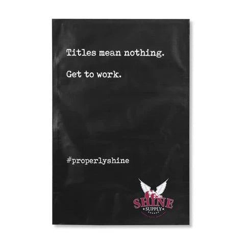 SHINE SUPPLY Titles Mean Nothing - Shop Banner 2x3